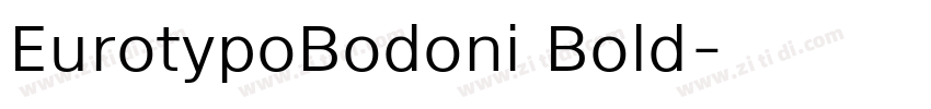 EurotypoBodoni Bold字体转换